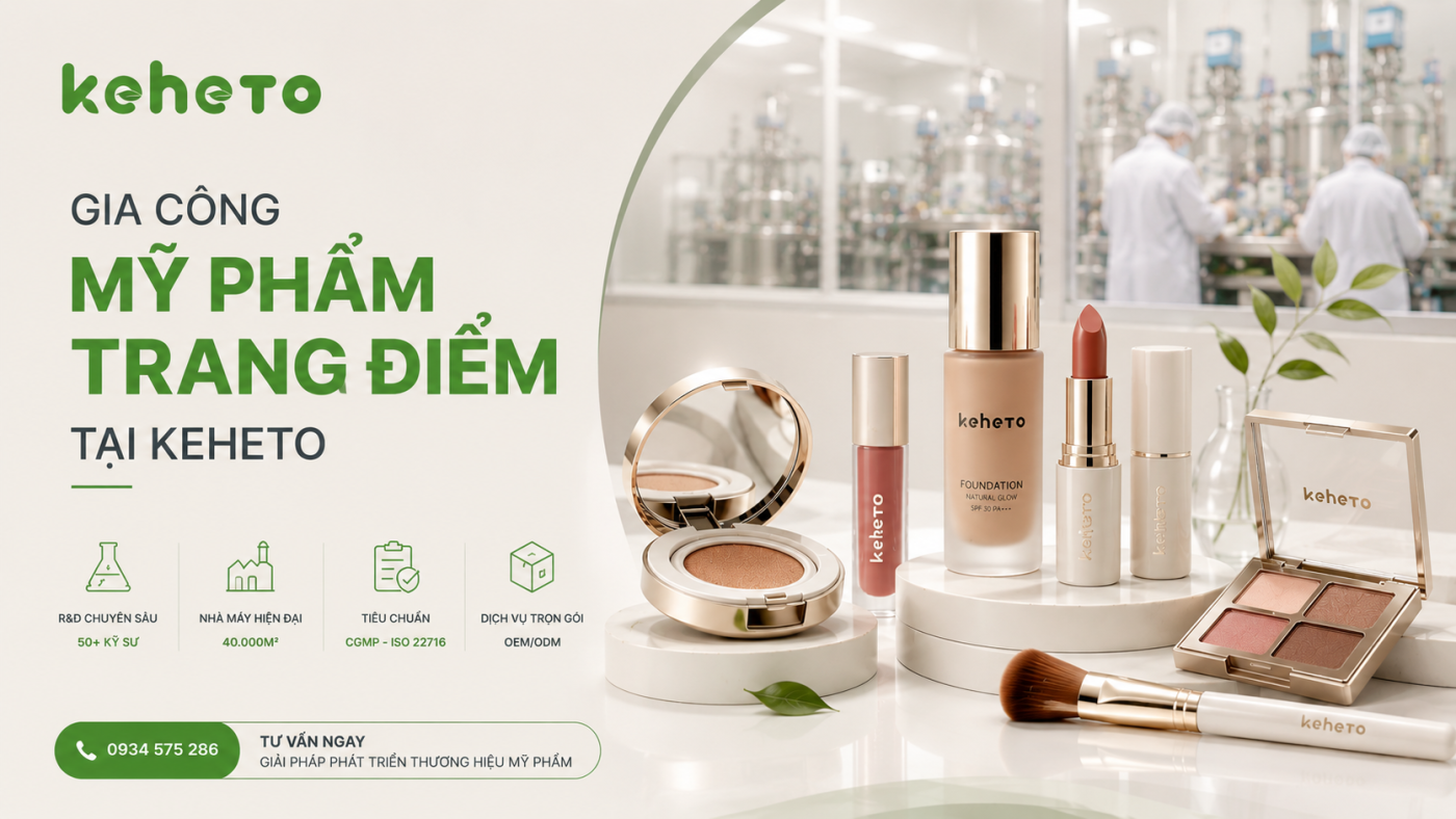 Gia công mỹ phẩm trang điểm tại Keheto